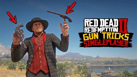 rdr2 spinning gun|rdr2 gun tricks single player.